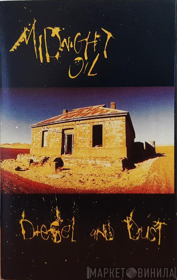 Midnight Oil  - Diesel And Dust