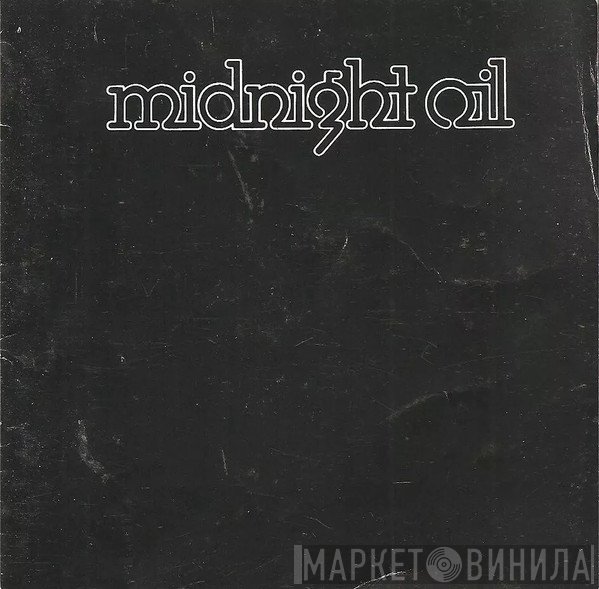 Midnight Oil  - Midnight Oil