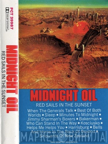 Midnight Oil  - Red Sails In The Sunset