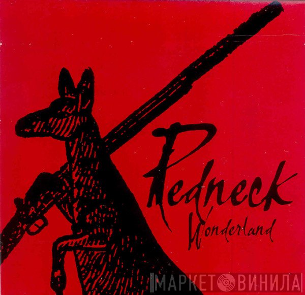 Midnight Oil  - Redneck Wonderland