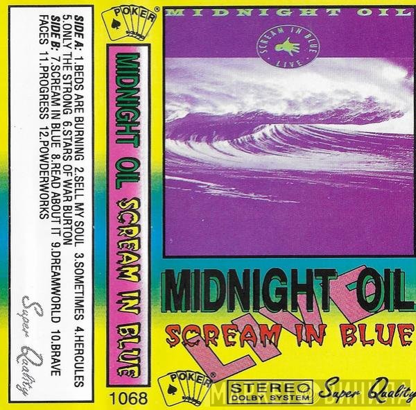 Midnight Oil  - Scream In Blue