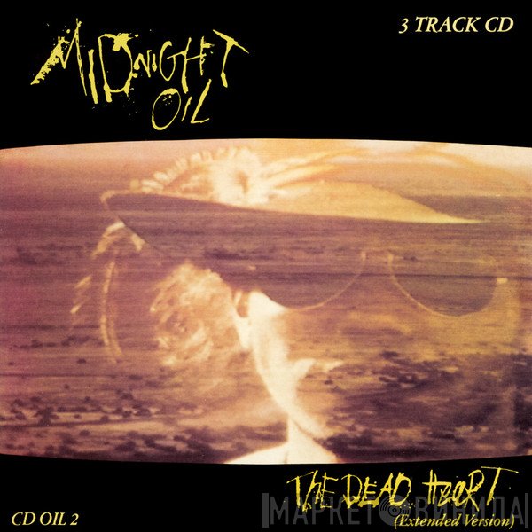 Midnight Oil - The Dead Heart (Extended Version)