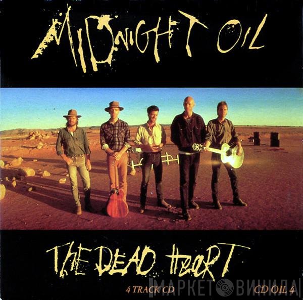 Midnight Oil  - The Dead Heart