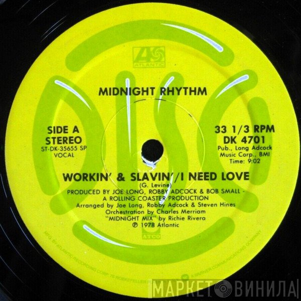 Midnight Rhythm - Workin' &amp; Slavin' / I Need Love