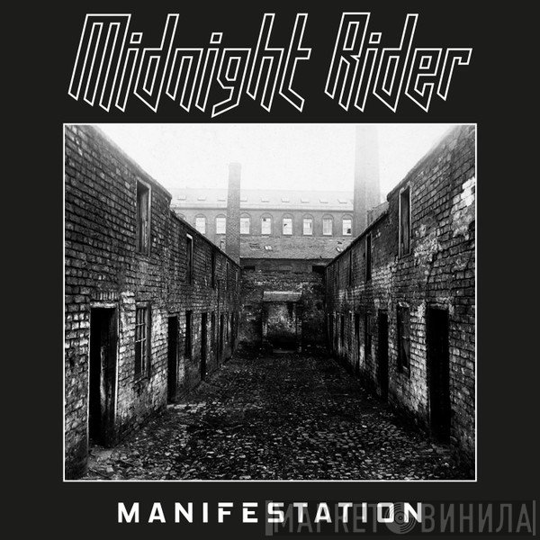 Midnight Rider   - Manifestation