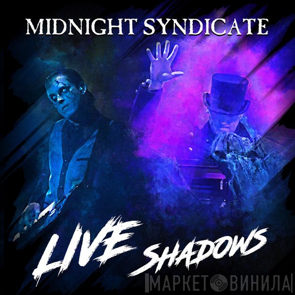 Midnight Syndicate  - Live Shadows
