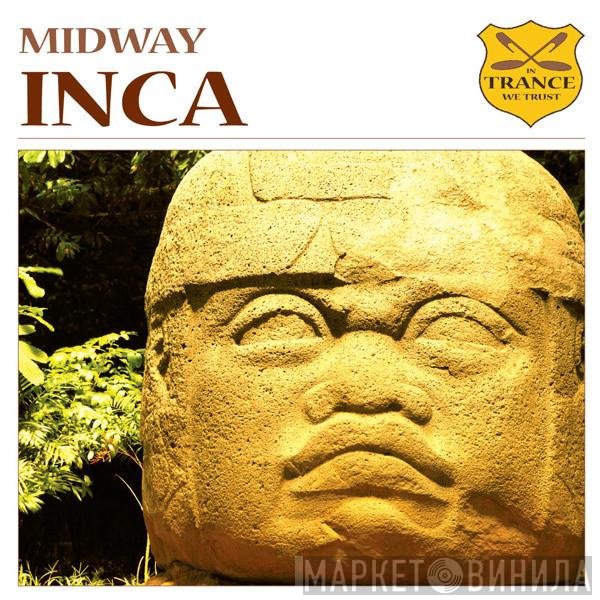 Midway  - Inca