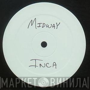 Midway  - Inca