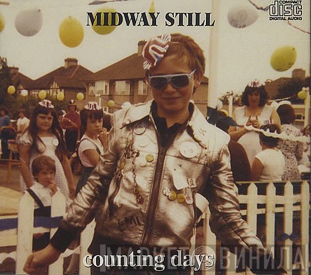 Midway Still  - Counting Days
