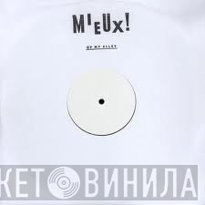 Mieux - Next Episode