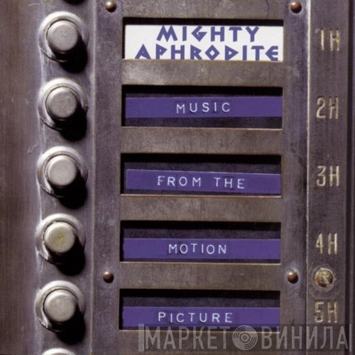  - Mighty Aphrodite - Music From The Motion Picture
