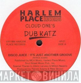 Mighty Dub Katz, Cloud One - It's Just Another Groove / Disco Juice