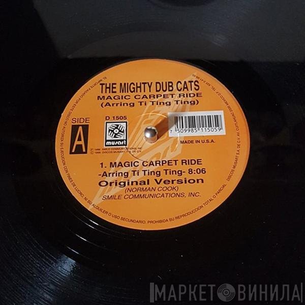 Mighty Dub Katz  - Magic Carpet Ride