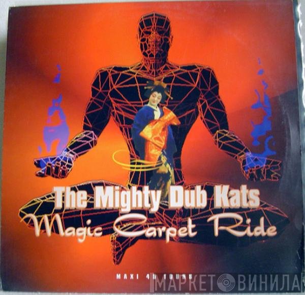 Mighty Dub Katz  - Magic Carpet Ride