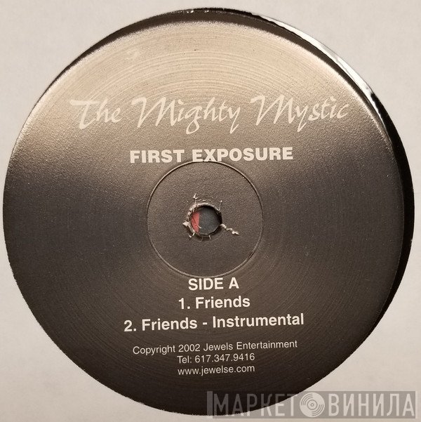 Mighty Mystic - First Exposure
