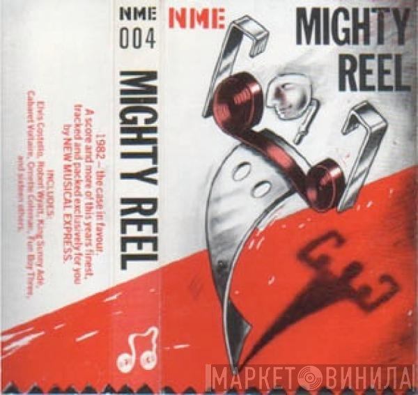  - Mighty Reel