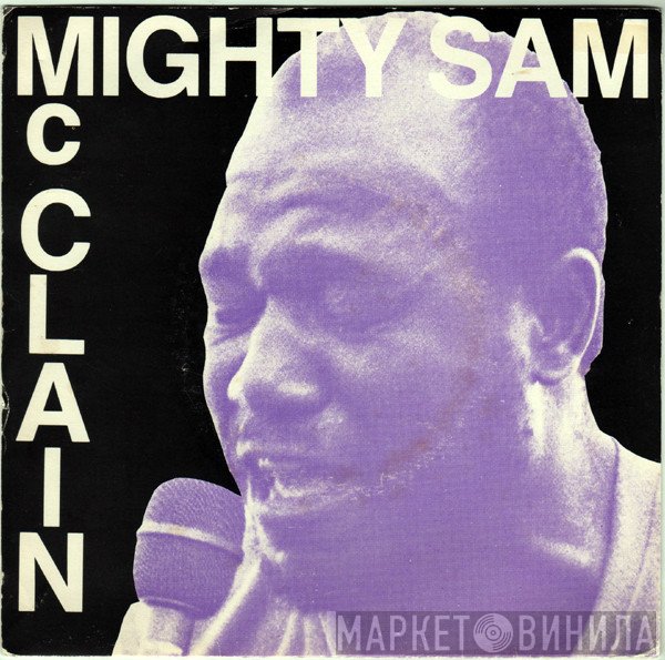 Mighty Sam McClain - Pray / Dancin' To The Music Of Love