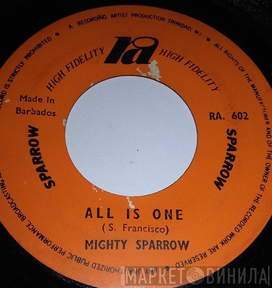 Mighty Sparrow  - All In One / Lend A Hand