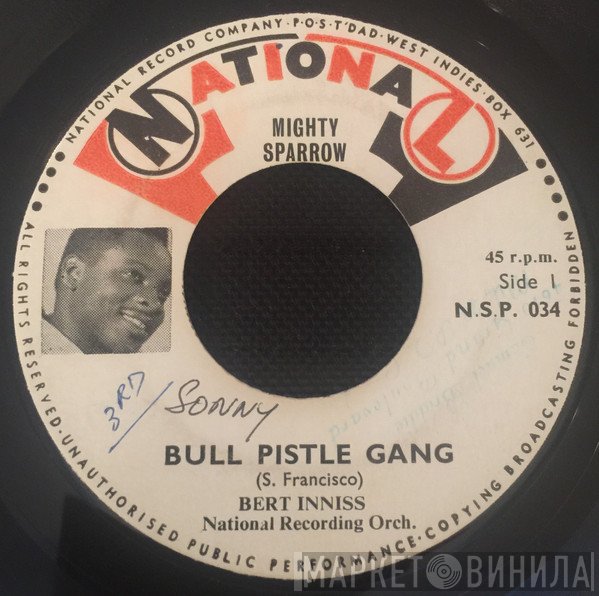 Mighty Sparrow - Bull Pistle Gang