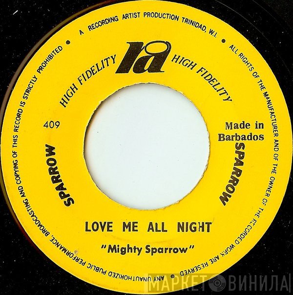 Mighty Sparrow - Love Me All Night