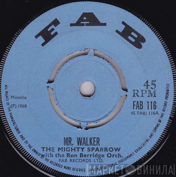 Mighty Sparrow - Mr. Walker