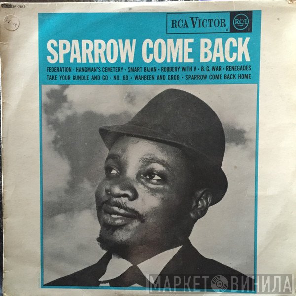 Mighty Sparrow - Sparrow Come Back
