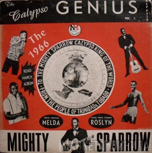 Mighty Sparrow - The Calypso Genius Vol. 1
