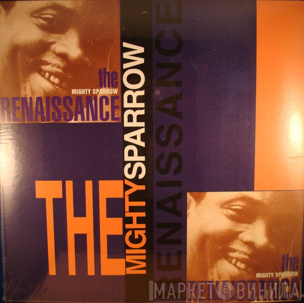 Mighty Sparrow  - The Renaissance