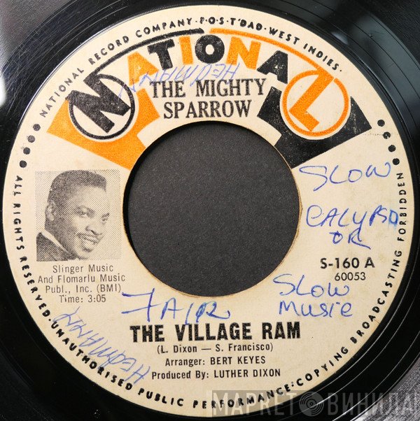 Mighty Sparrow - The Village Ram / She's Been Gone Too Long