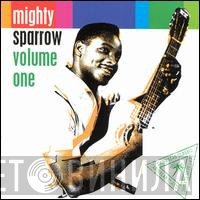 Mighty Sparrow - Volume One