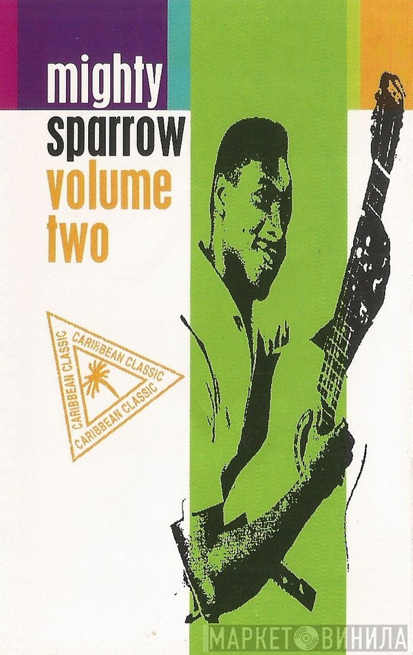 Mighty Sparrow  - Volume Two