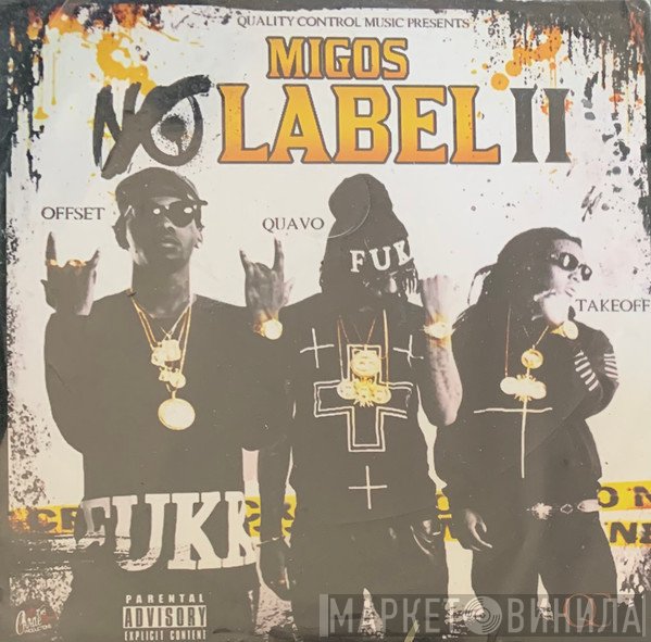 Migos  - No Label II