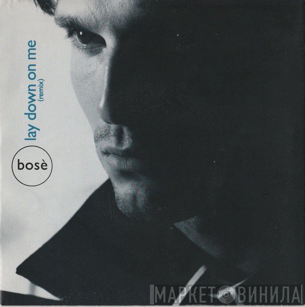 Miguel Bosé - Lay Down On Me (Remix)