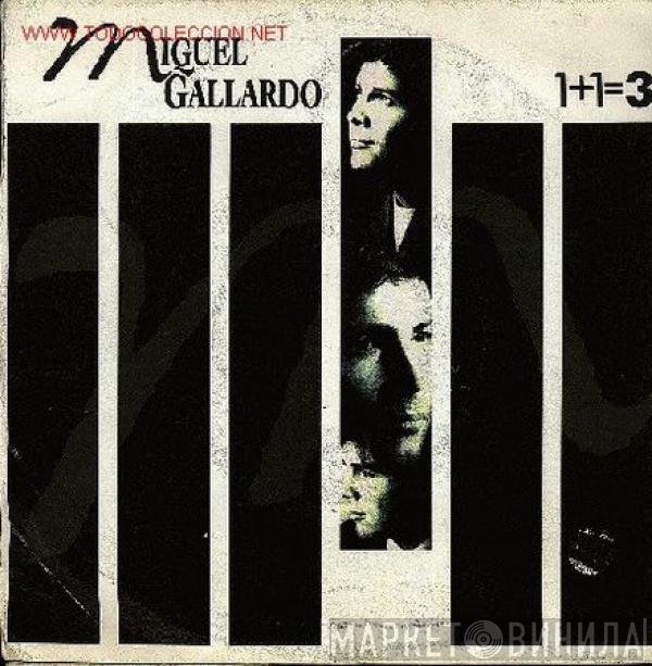 Miguel Gallardo  - 1+1=3