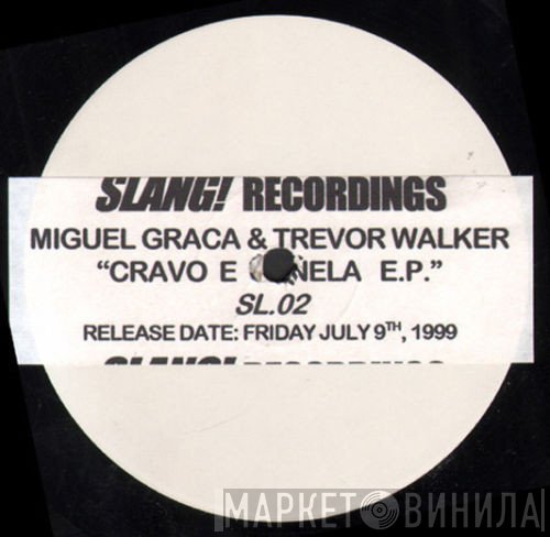 Miguel Graca &amp; Trevor Walker - Cravo E Canela E.P.