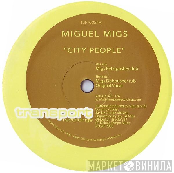 Miguel Migs  - City People