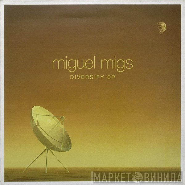 Miguel Migs  - Diversify EP