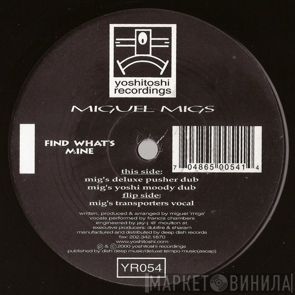 Miguel Migs - Find What's Mine