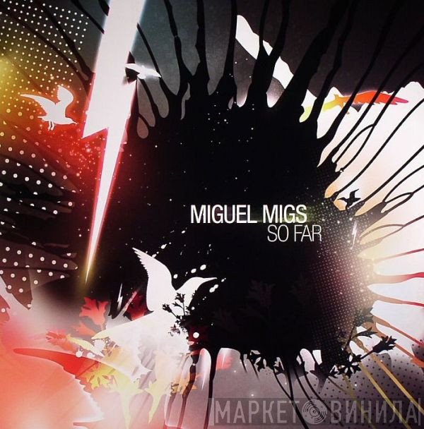 Miguel Migs  - So Far