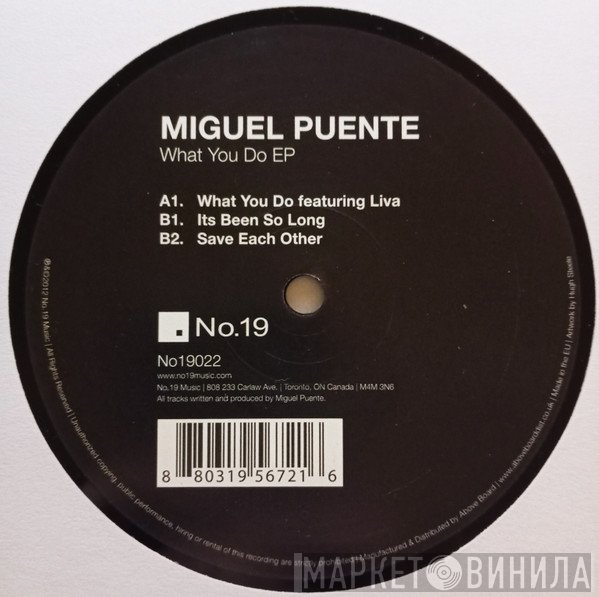 Miguel Puente - What You Do EP