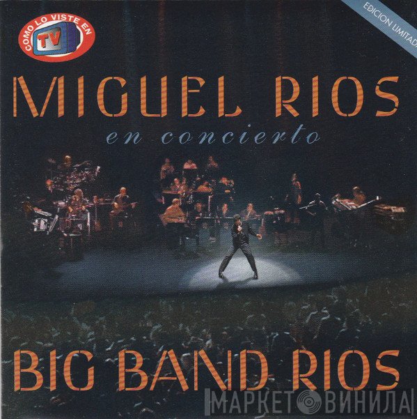 Miguel Ríos  - Big Band Rios - En Concierto
