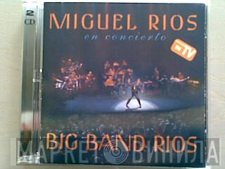 Miguel Ríos  - Big Band Rios