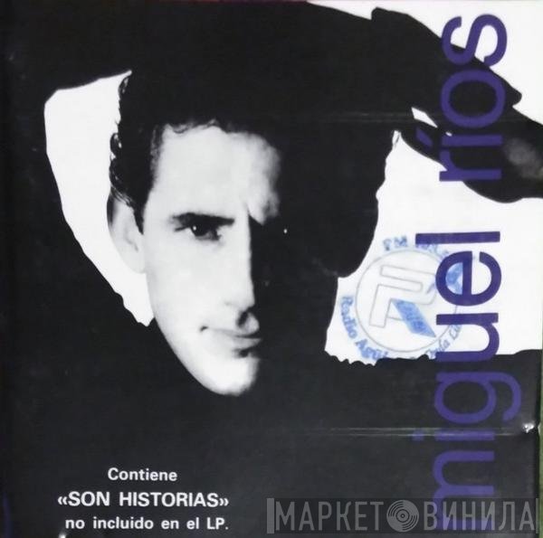 Miguel Ríos  - Miguel Ríos