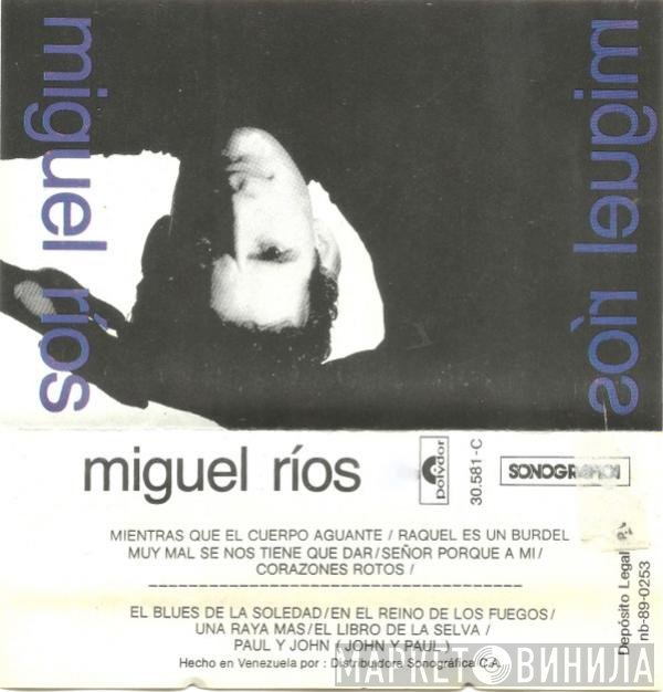 Miguel Ríos  - Miguel Ríos