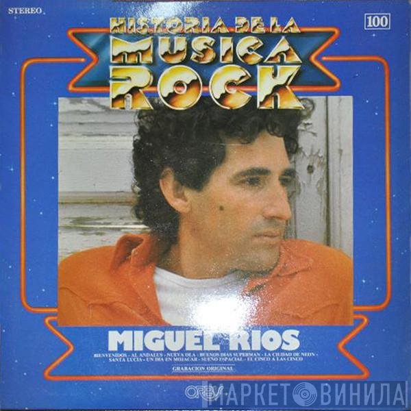 Miguel Ríos  - Miguel Rios