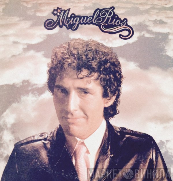 Miguel Ríos  - Miguel Rios