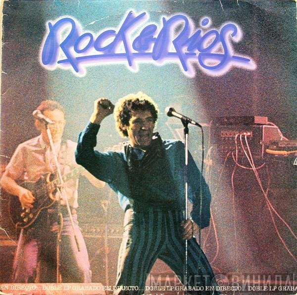 Miguel Ríos  - Rock & Rios
