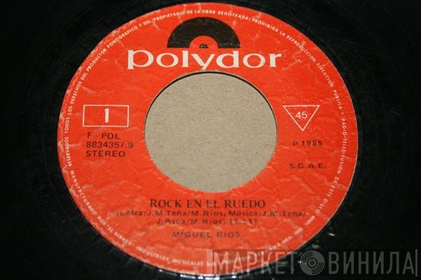 Miguel Ríos  - Rock En El Ruedo