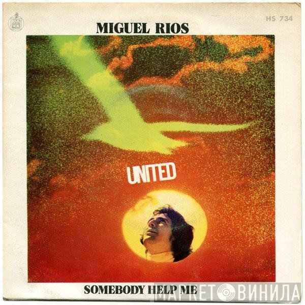 Miguel Ríos  - United