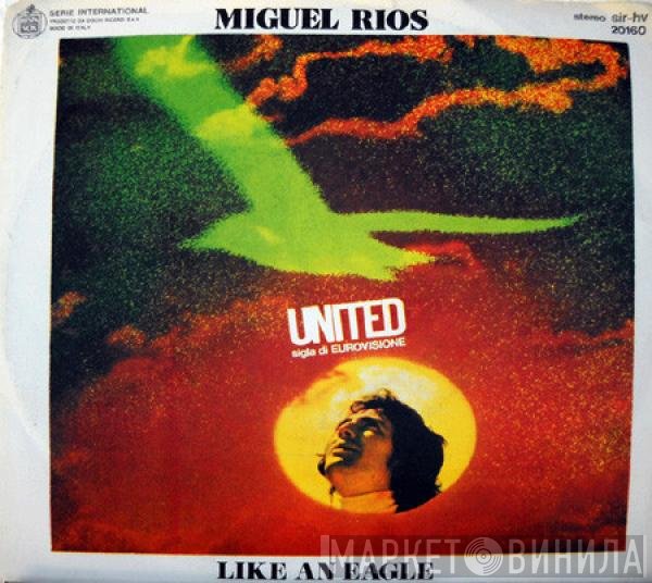 Miguel Ríos  - United